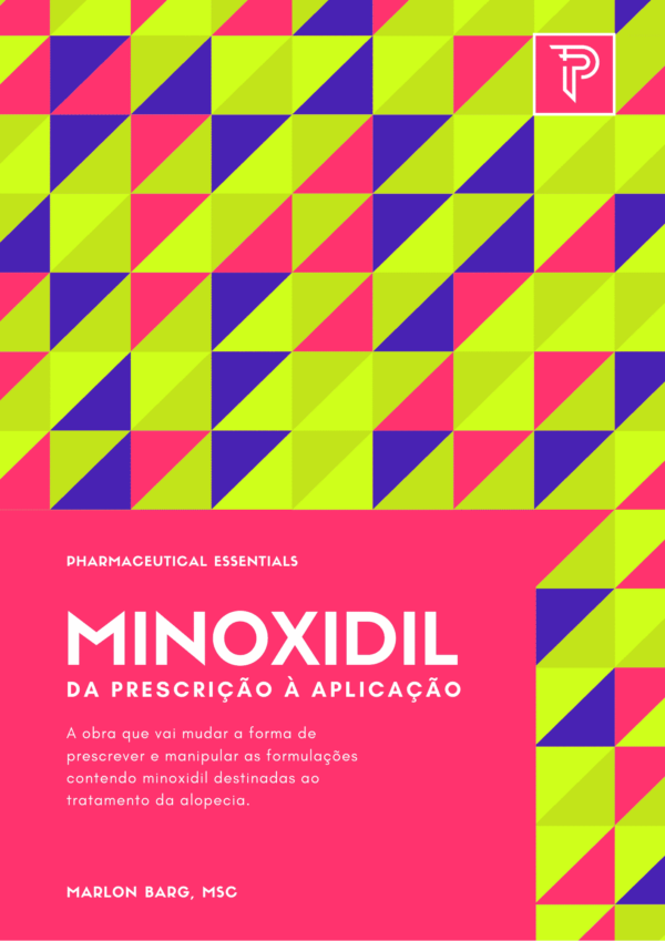 Minoxidil: da prescrição à manipulação