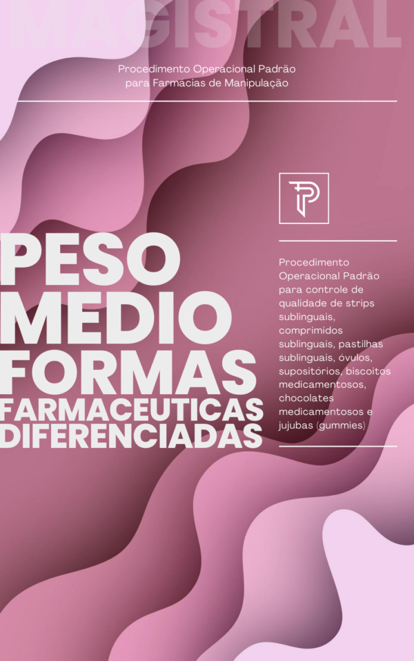 POP Determinação do Peso Médio para Formas Farmacêuticas Diferenciadas Sólidas em Dose Unitária + Calculadora Digital